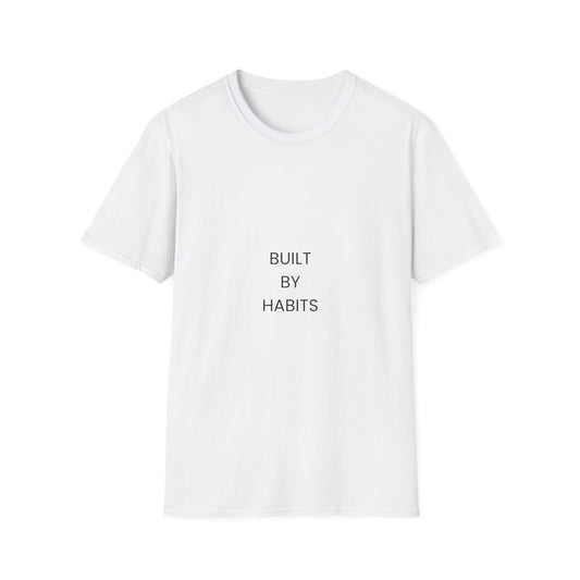 Built By Habits T‑Shirt — Minimal Motivational Tee