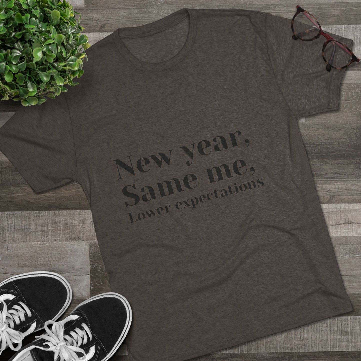 New Year, Same Me Tee — "Lower Expectations" Funny Graphic T‑Shirt