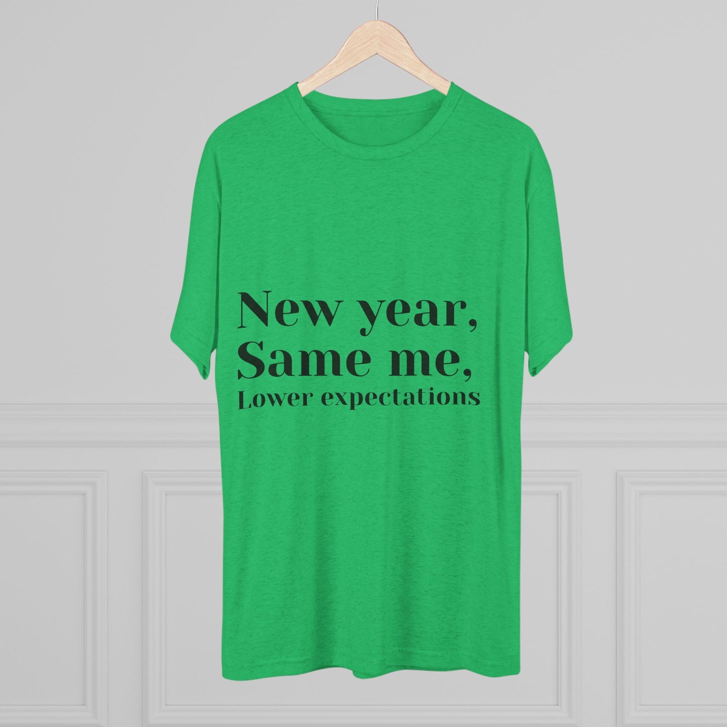 New Year, Same Me Tee — "Lower Expectations" Funny Graphic T‑Shirt