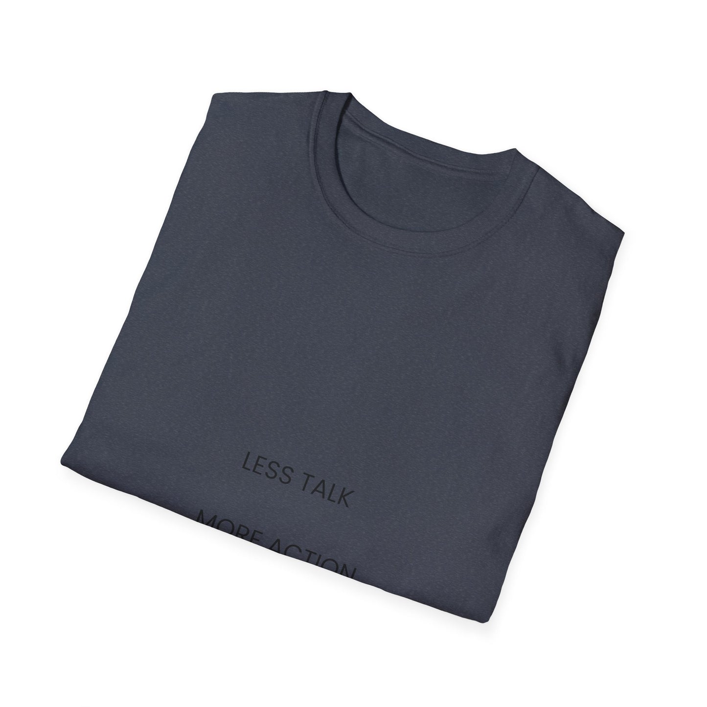 Minimalist 'Less Talk More Action' T-Shirt — Motivational Casual Tee
