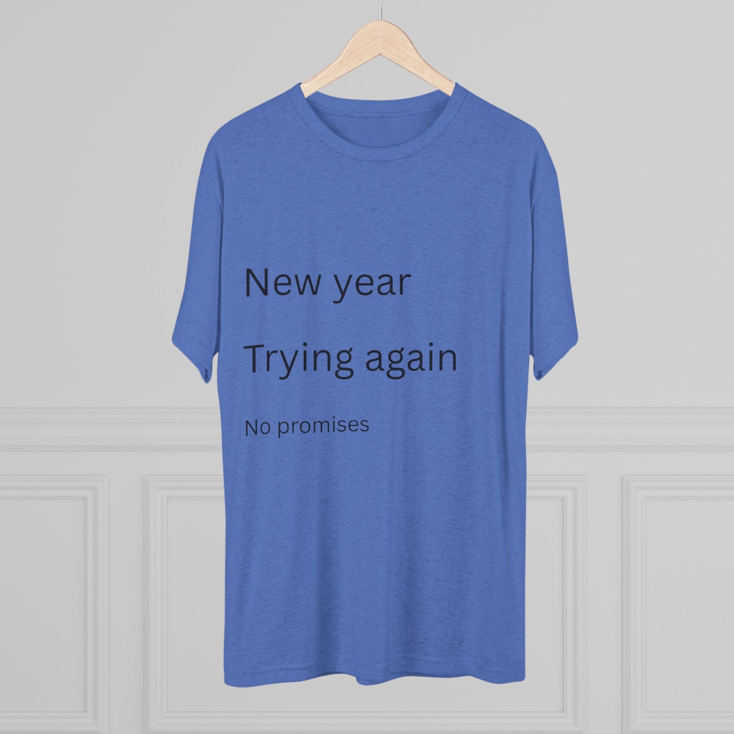 New Year Trying Again Tee — 'No Promises' Minimalist Graphic T-Shirt