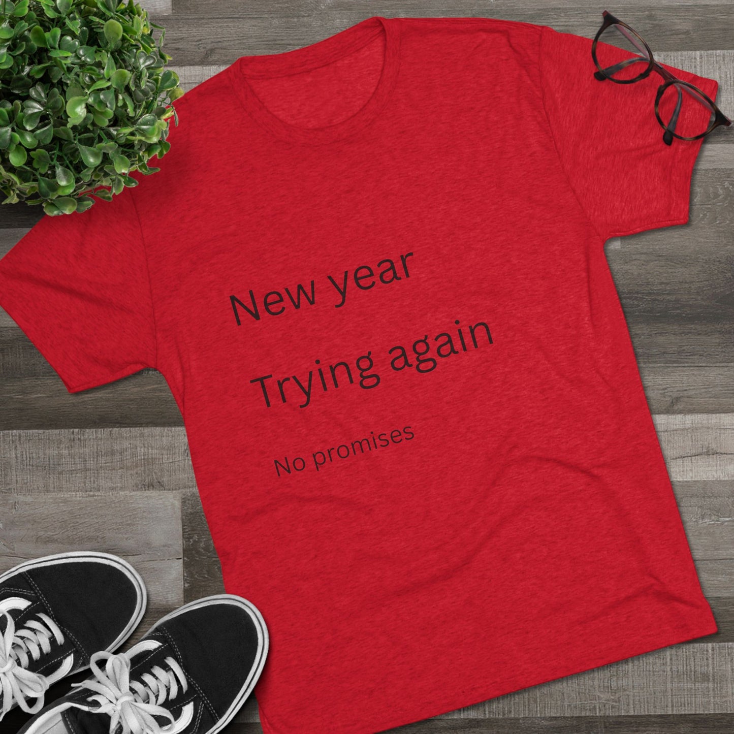 New Year Trying Again Tee — 'No Promises' Minimalist Graphic T-Shirt