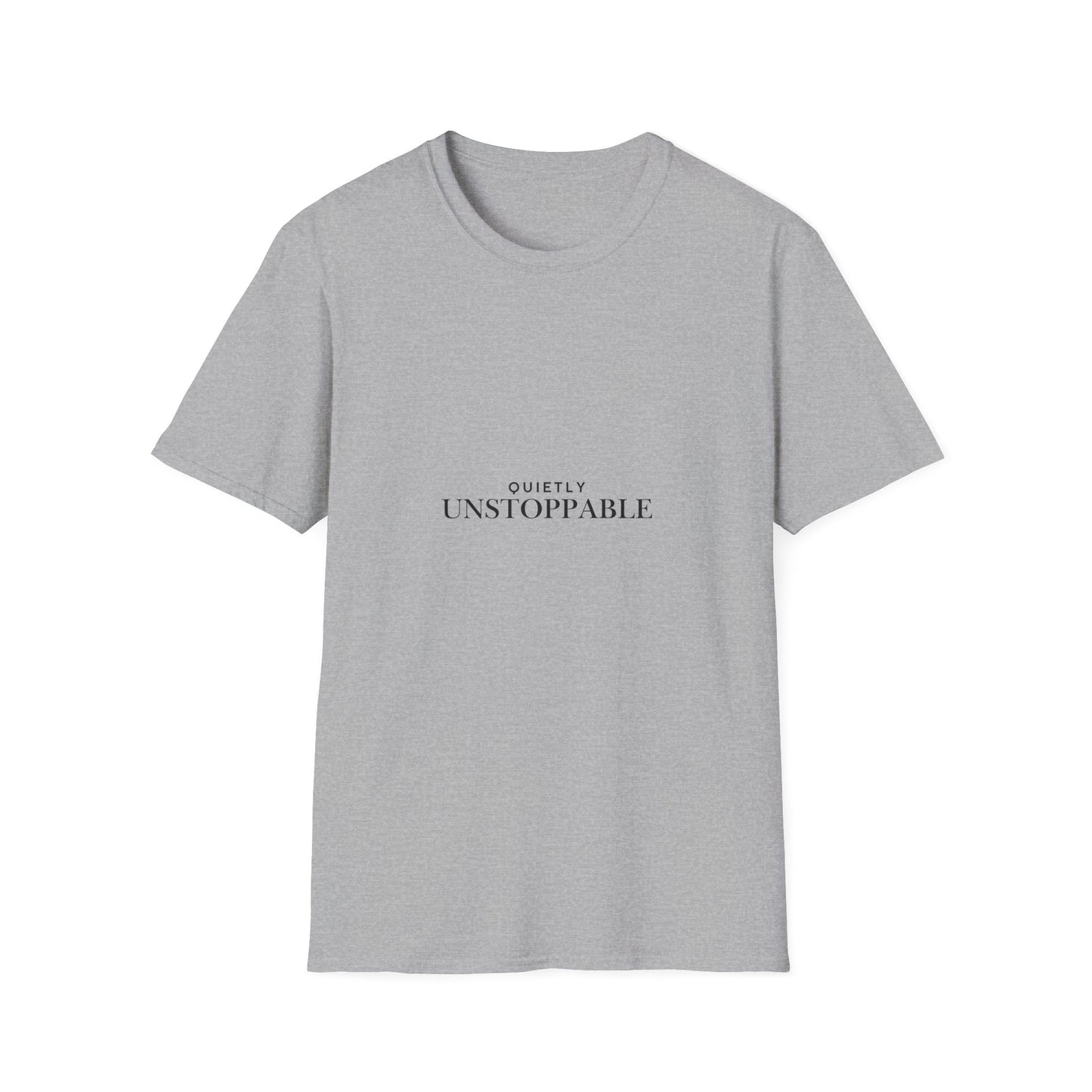 Unstoppable Minimalist T‑Shirt — 'Quietly Unstoppable' Motivational Tee
