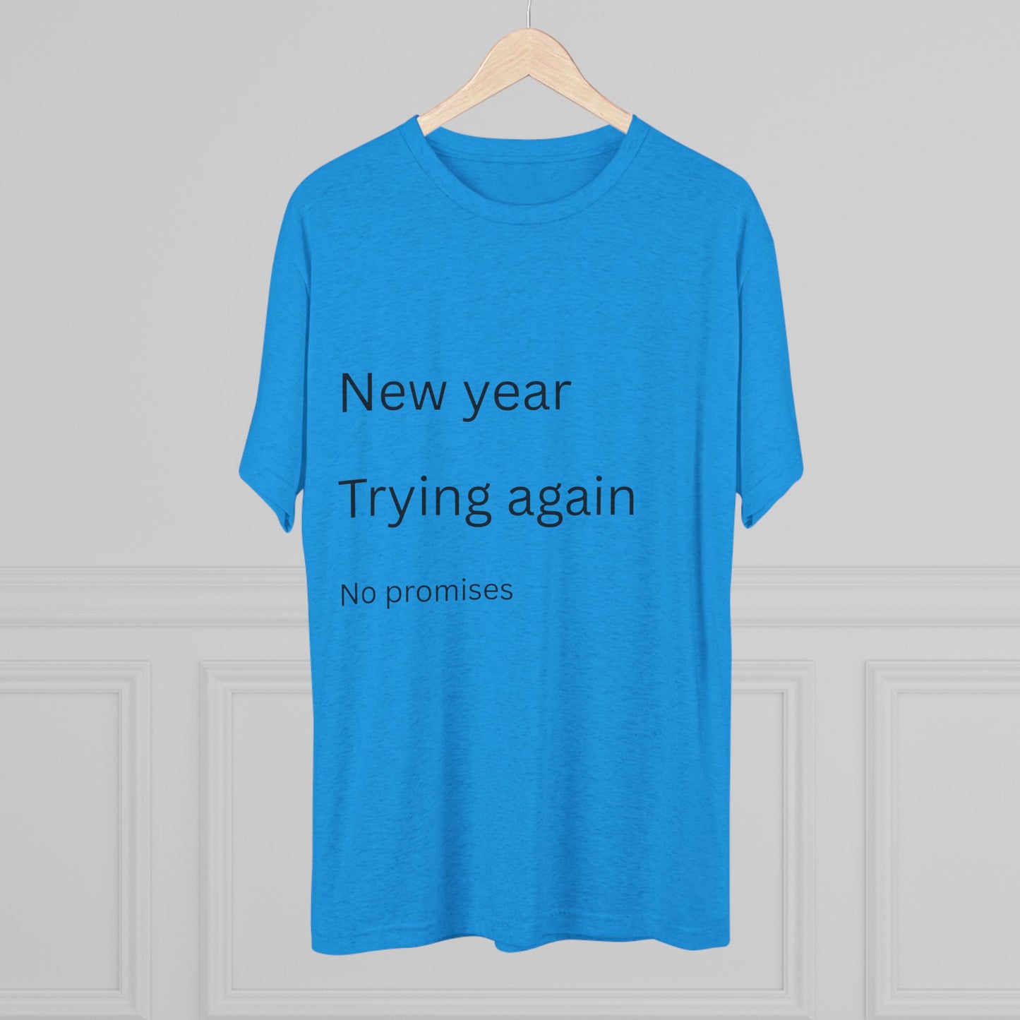 New Year Trying Again Tee — 'No Promises' Minimalist Graphic T-Shirt