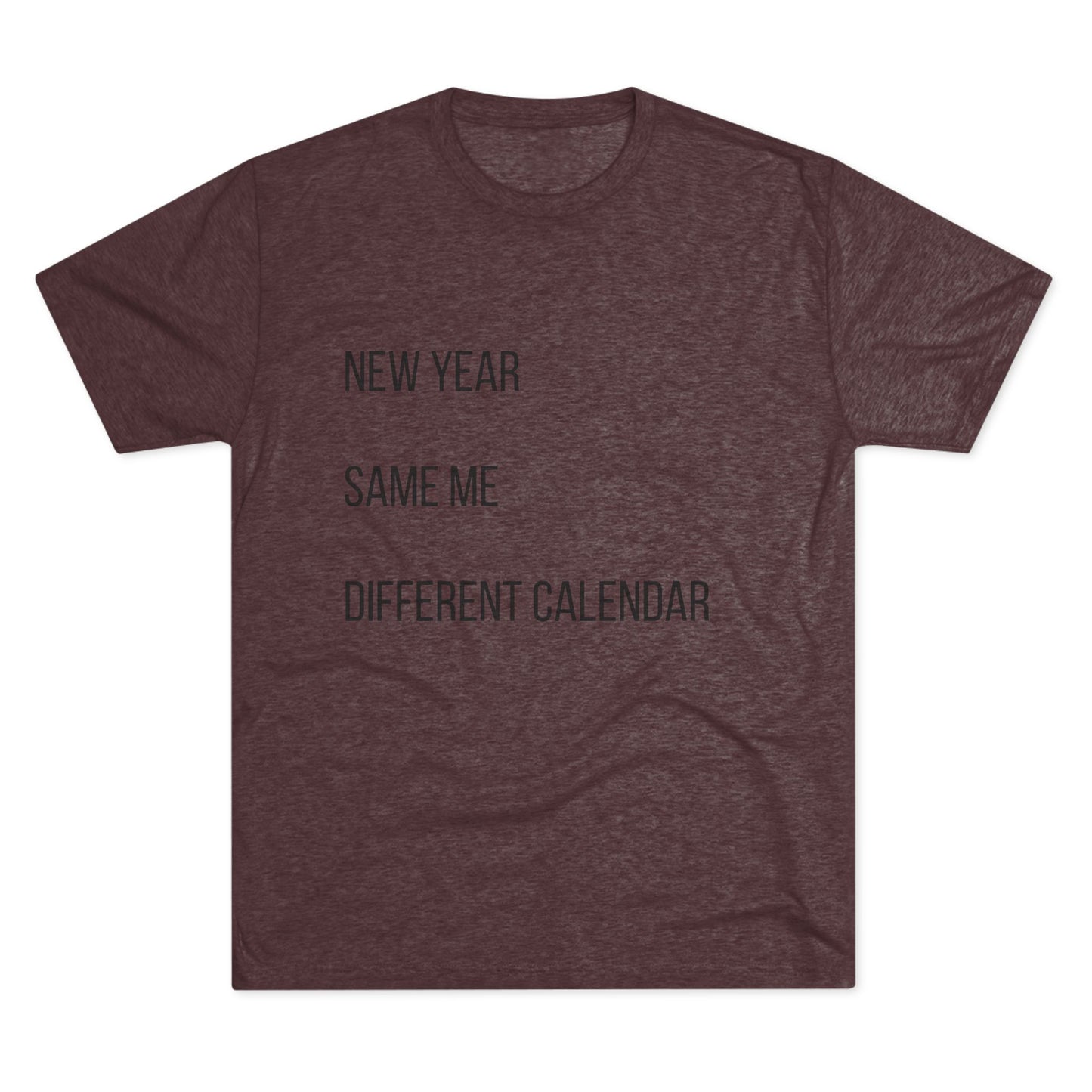 New Year Same Me Tee — Funny Minimalist New Year Graphic T-Shirt