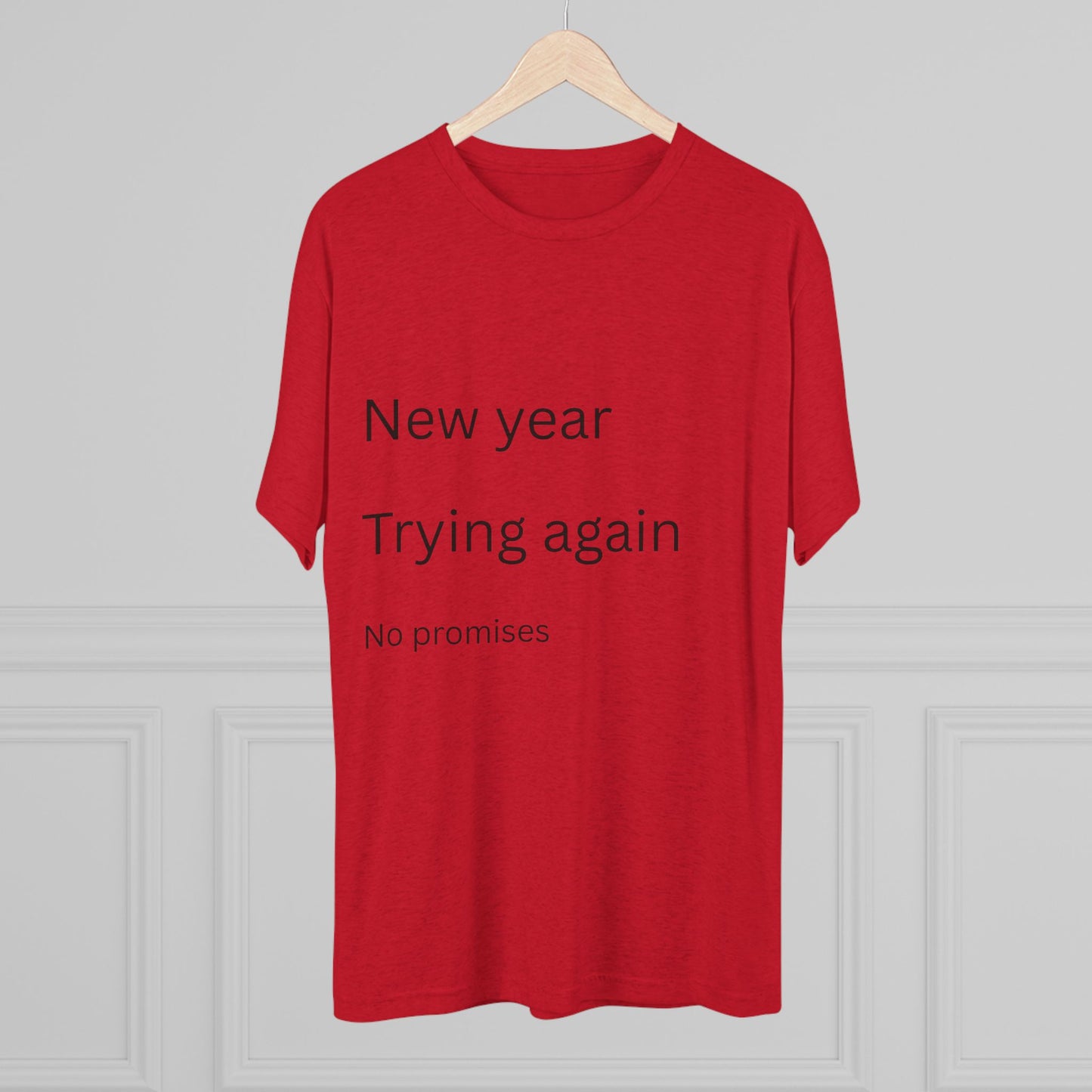 New Year Trying Again Tee — 'No Promises' Minimalist Graphic T-Shirt