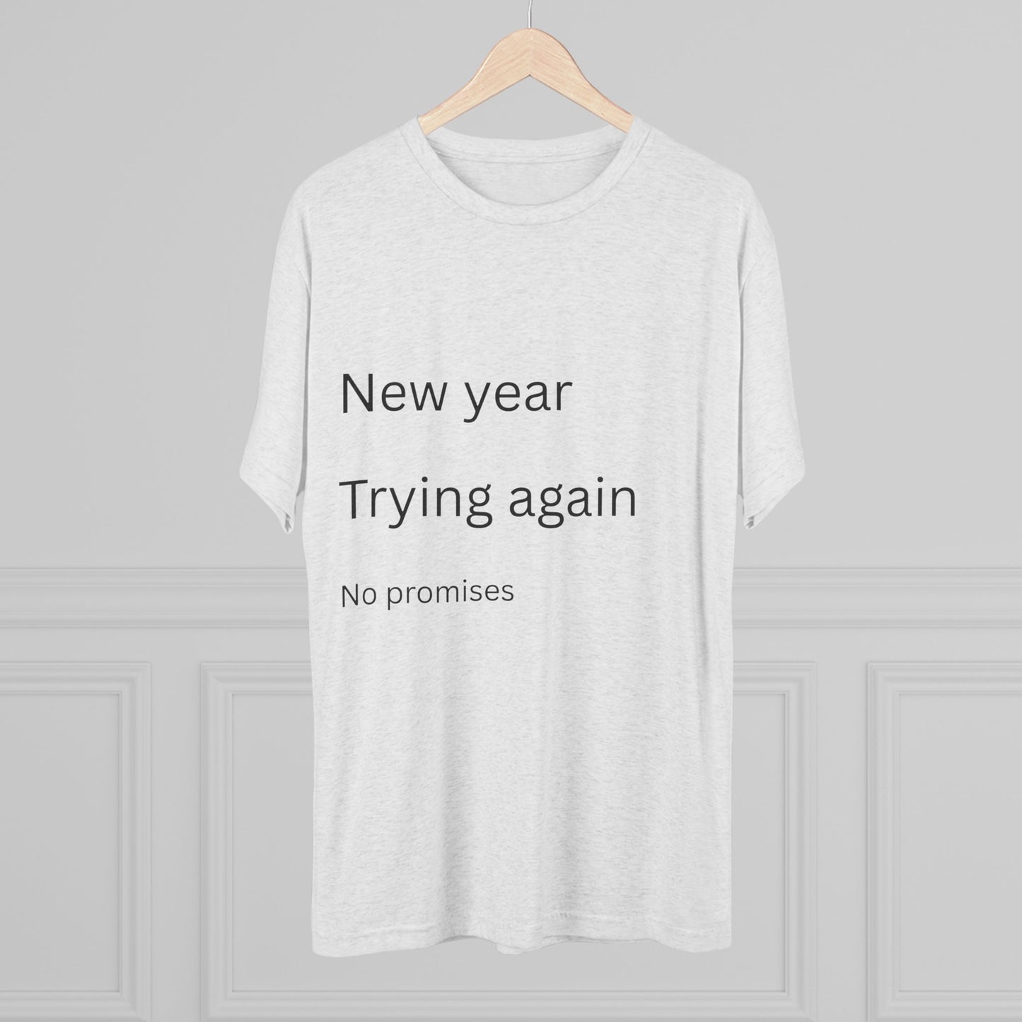 New Year Trying Again Tee — 'No Promises' Minimalist Graphic T-Shirt