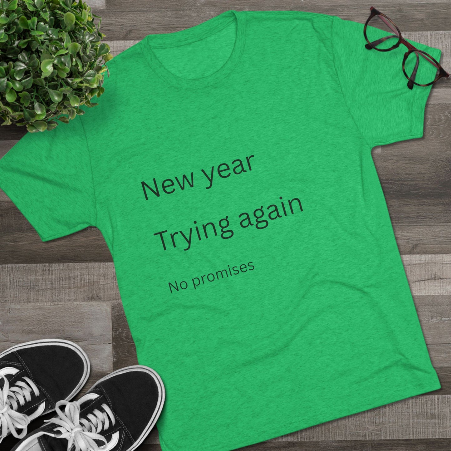 New Year Trying Again Tee — 'No Promises' Minimalist Graphic T-Shirt