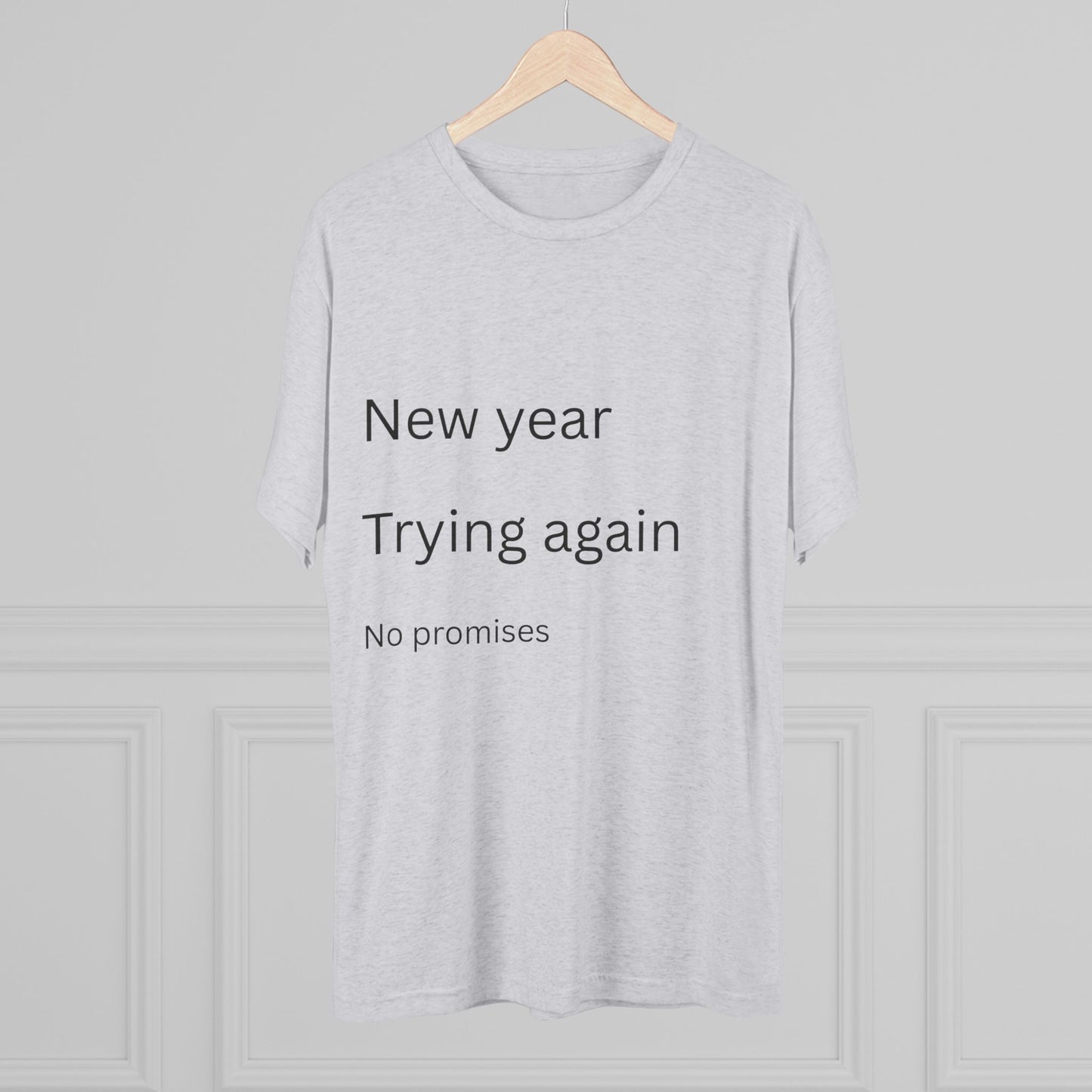 New Year Trying Again Tee — 'No Promises' Minimalist Graphic T-Shirt