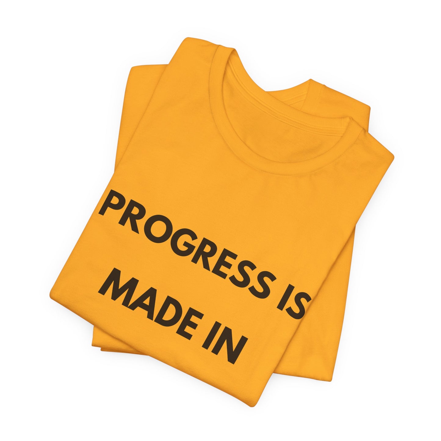 Progress Is Made In Silence T-Shirt — Minimal Motivational Tee