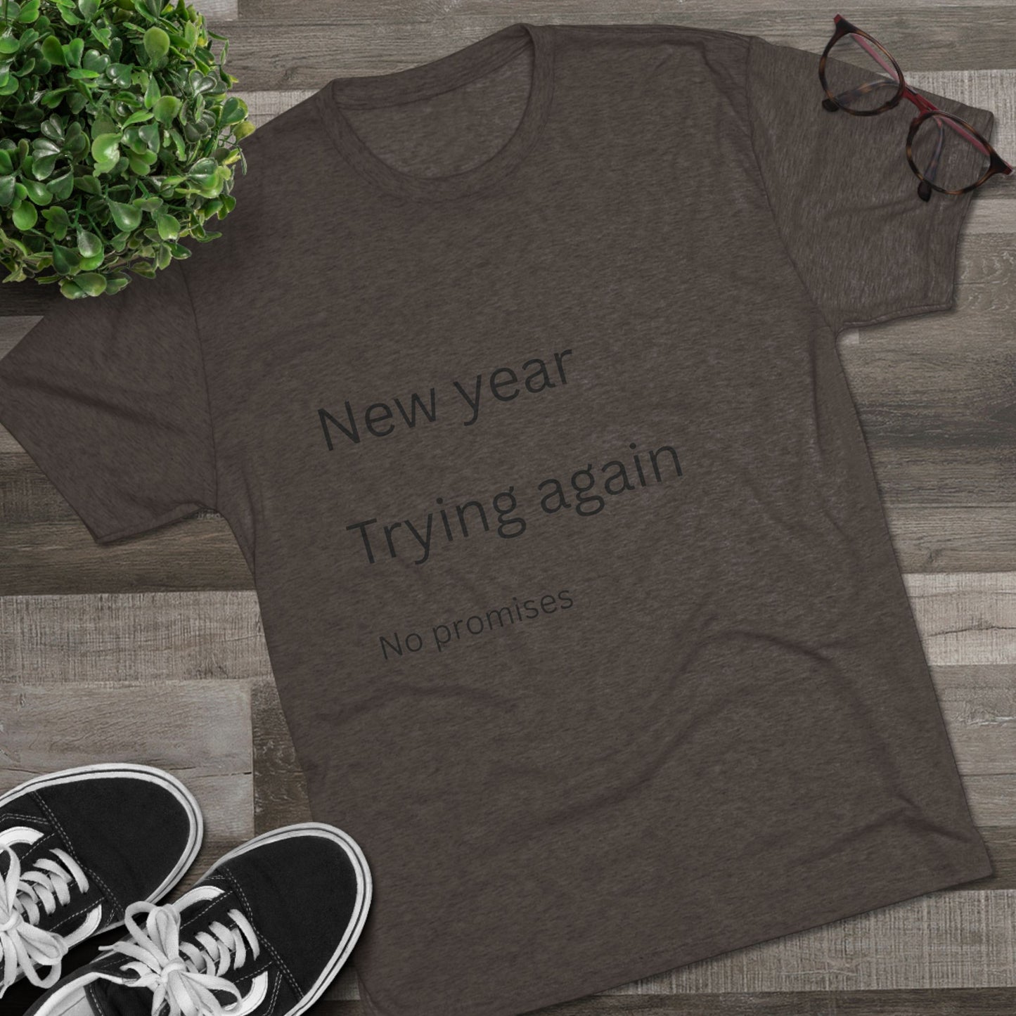 New Year Trying Again Tee — 'No Promises' Minimalist Graphic T-Shirt