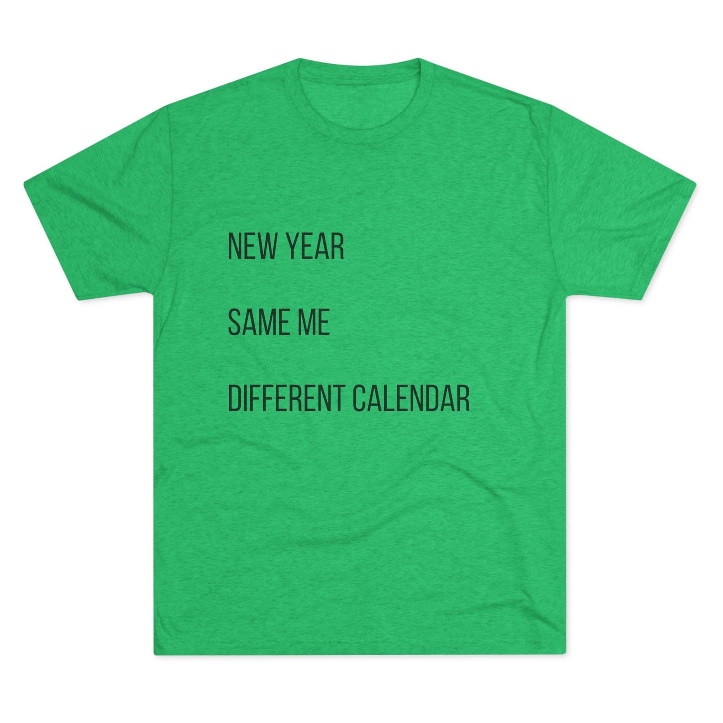 New Year Same Me Tee — Funny Minimalist New Year Graphic T-Shirt