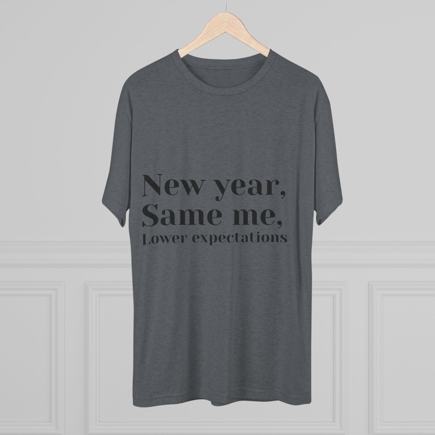 New Year, Same Me Tee — "Lower Expectations" Funny Graphic T‑Shirt