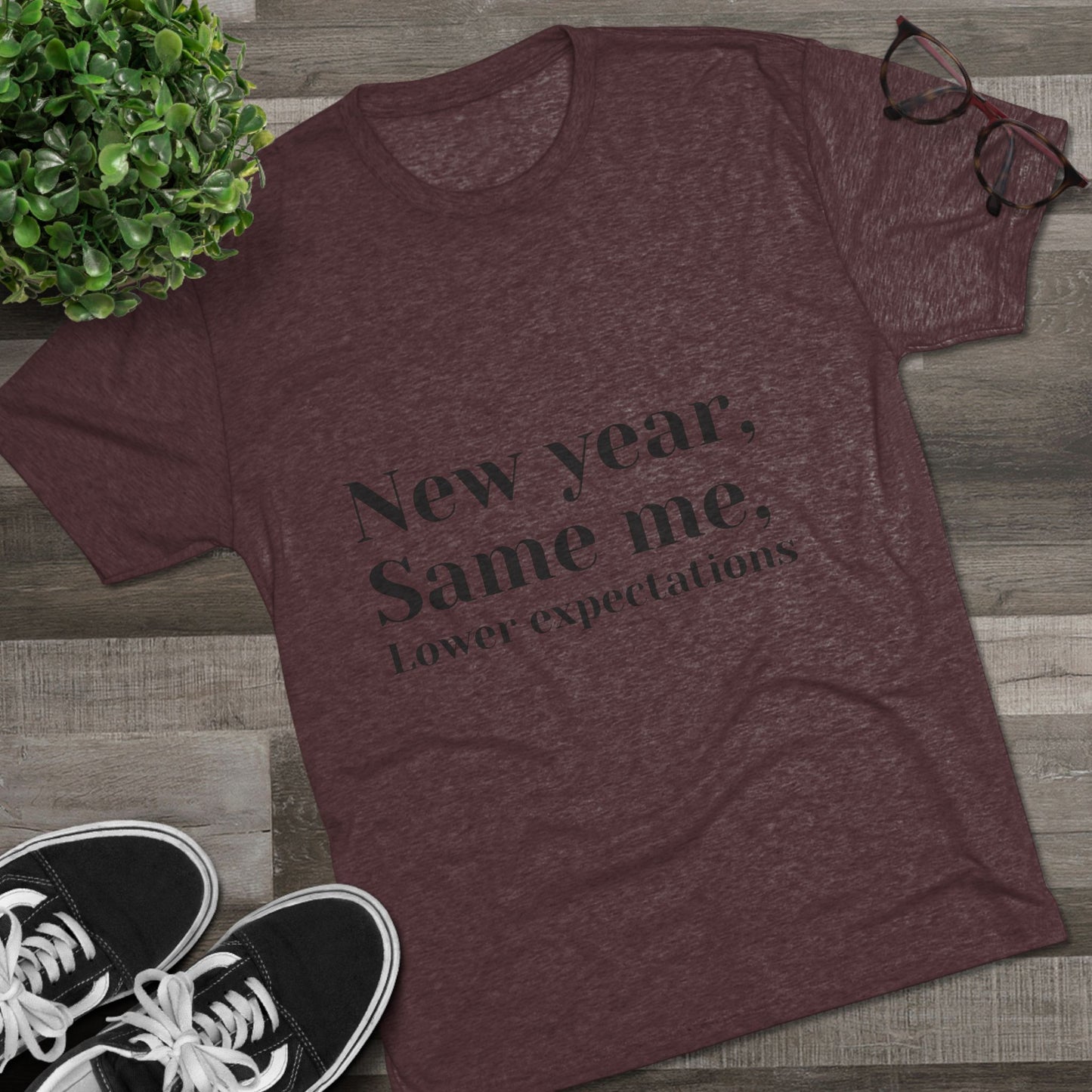 New Year, Same Me Tee — "Lower Expectations" Funny Graphic T‑Shirt