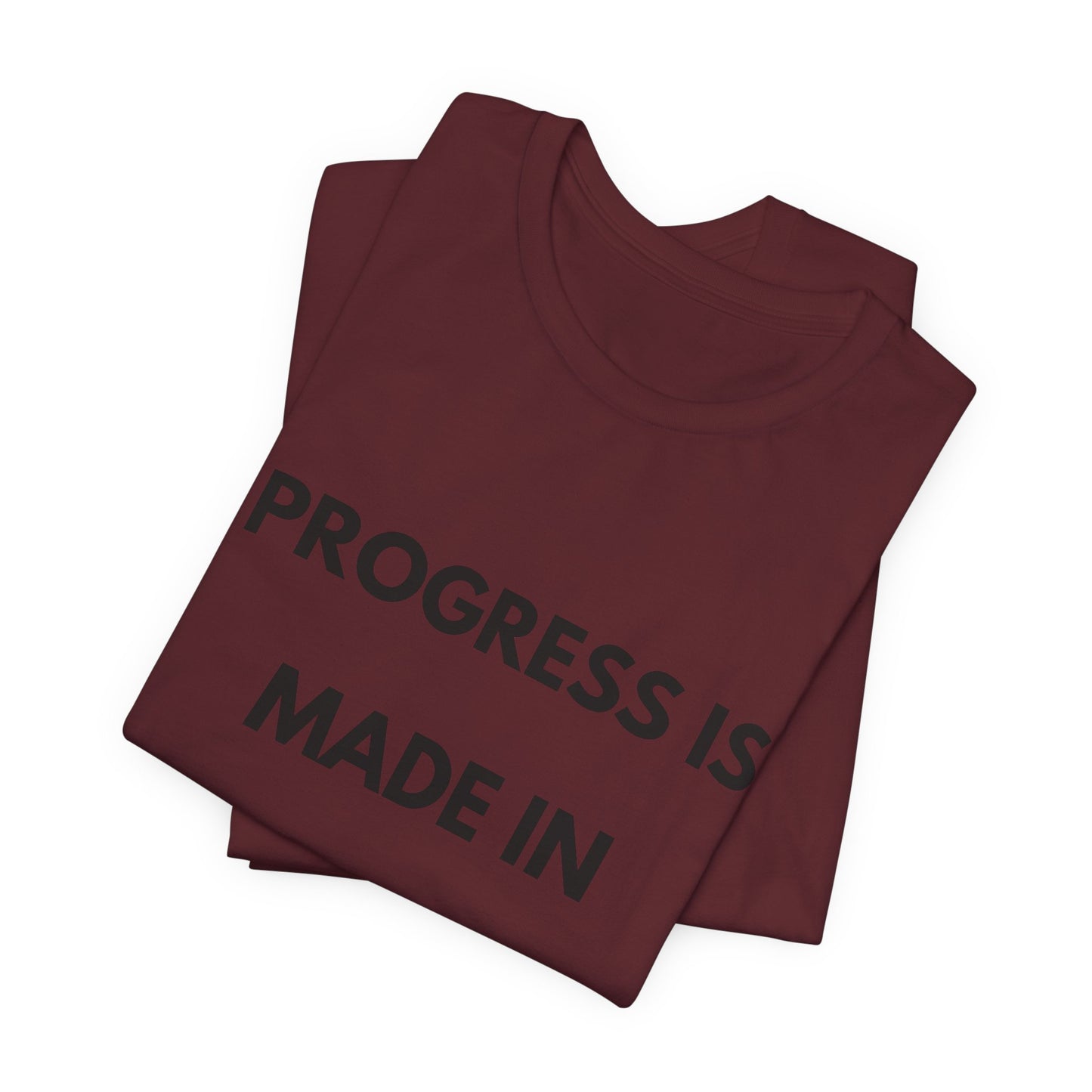 Progress Is Made In Silence T-Shirt — Minimal Motivational Tee