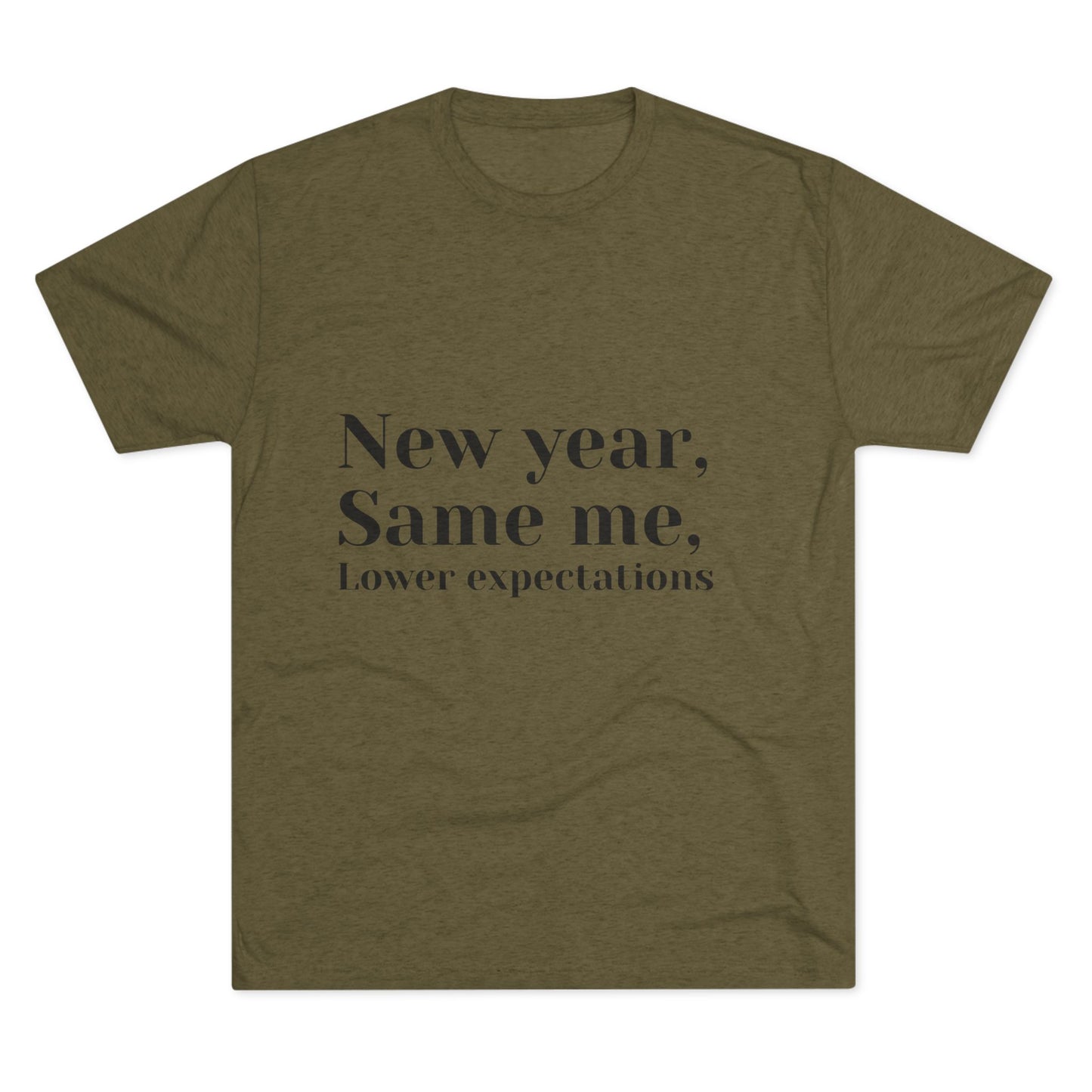 New Year, Same Me Tee — "Lower Expectations" Funny Graphic T‑Shirt