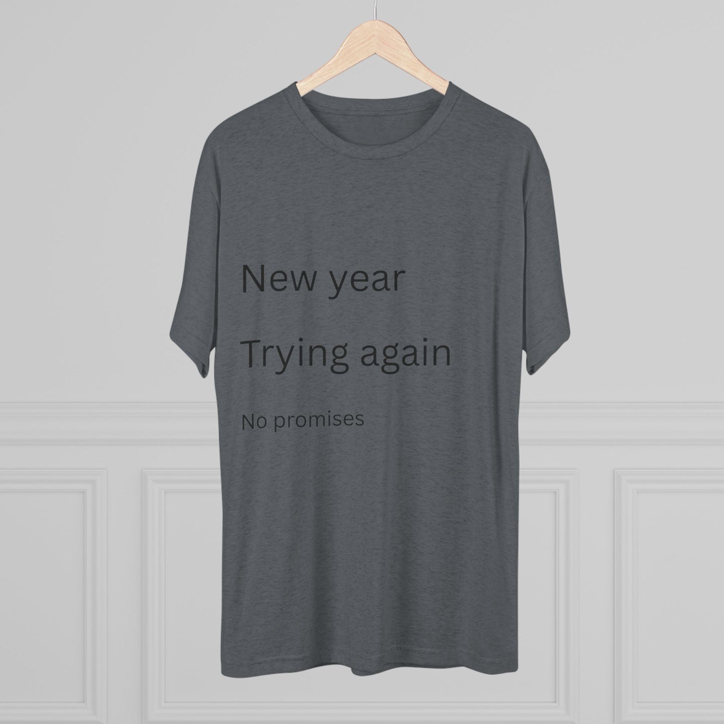 New Year Trying Again Tee — 'No Promises' Minimalist Graphic T-Shirt