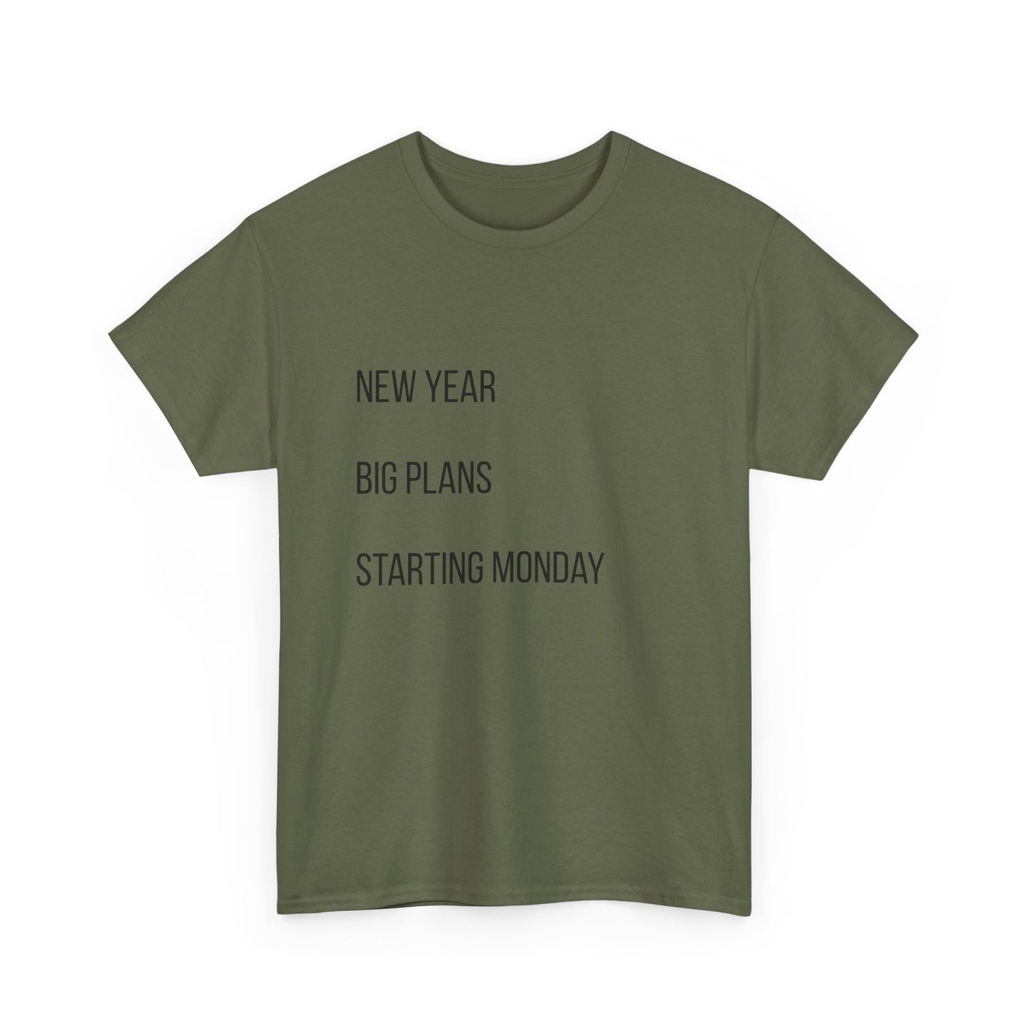 New Year Big Plans T-Shirt — “Starting Monday” Minimalist Graphic Tee