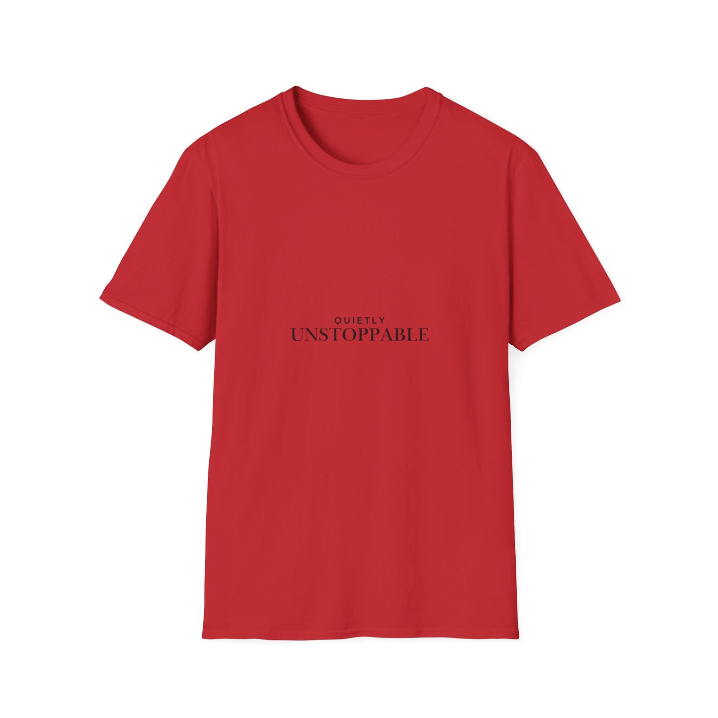 Unstoppable Minimalist T‑Shirt — 'Quietly Unstoppable' Motivational Tee