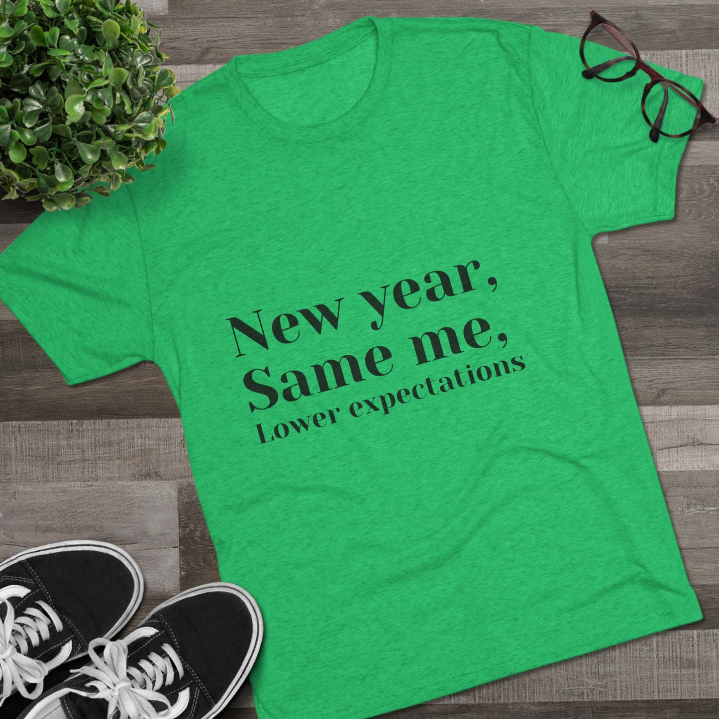 New Year, Same Me Tee — "Lower Expectations" Funny Graphic T‑Shirt